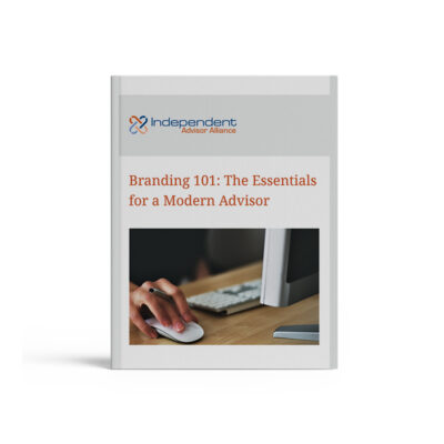 Branding 101: The Essentials for a Modern Advisor